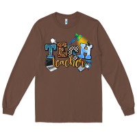 Chestnut tech teacher Long Sleeve Tee - AdoDesignShop