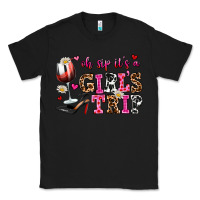 Black oh sip its a girls trip Classic Tee - AdoDesignShop