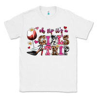 White oh sip its a girls trip Classic Tee - AdoDesignShop
