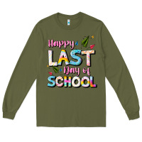 Army Green happy last day of school Long Sleeve Tee - JahusDesignShop