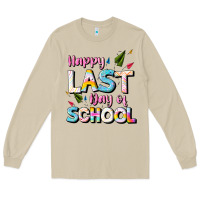 Happy Last Day Of School Long Sleeve Tee | Teevron