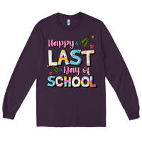 Plum happy last day of school Long Sleeve Tee - JahusDesignShop