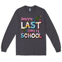 Smoke happy last day of school Long Sleeve Tee - JahusDesignShop