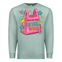 Seafoam time for that retail therapy Premium Sweatshirt - MaliasSmallBusiness