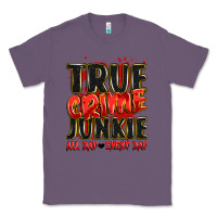 Lavender true crime junkie all day every day Classic Tee - JahusDesignShop
