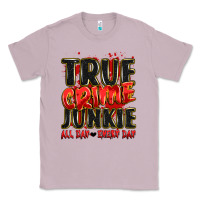 Lilac true crime junkie all day every day Classic Tee - JahusDesignShop