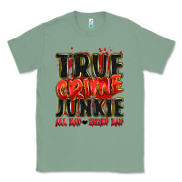 Sage true crime junkie all day every day Classic Tee - JahusDesignShop