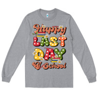 Heather Grey happy last day of school Long Sleeve Tee - JahusDesignShop