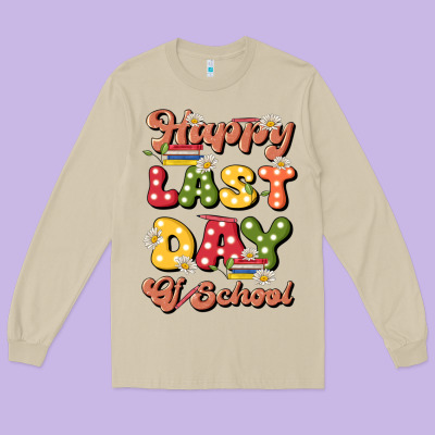 Happy Last Day Of School Long Sleeve Tee Designed By Jahusdesignshop