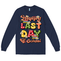Navy happy last day of school Long Sleeve Tee - JahusDesignShop