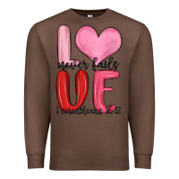 Chestnut love never fails valentine s day Premium Sweatshirt - MaliasSmallBusiness