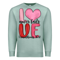 Seafoam love never fails valentine s day Premium Sweatshirt - MaliasSmallBusiness