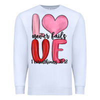 White love never fails valentine s day Premium Sweatshirt - MaliasSmallBusiness