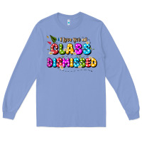 I Love You All Class Dismissed Long Sleeve Tee | Teevron