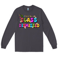 Smoke i love you all class dismissed Long Sleeve Tee - JahusDesignShop