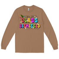 Toasted Coconut i love you all class dismissed Long Sleeve Tee - JahusDesignShop