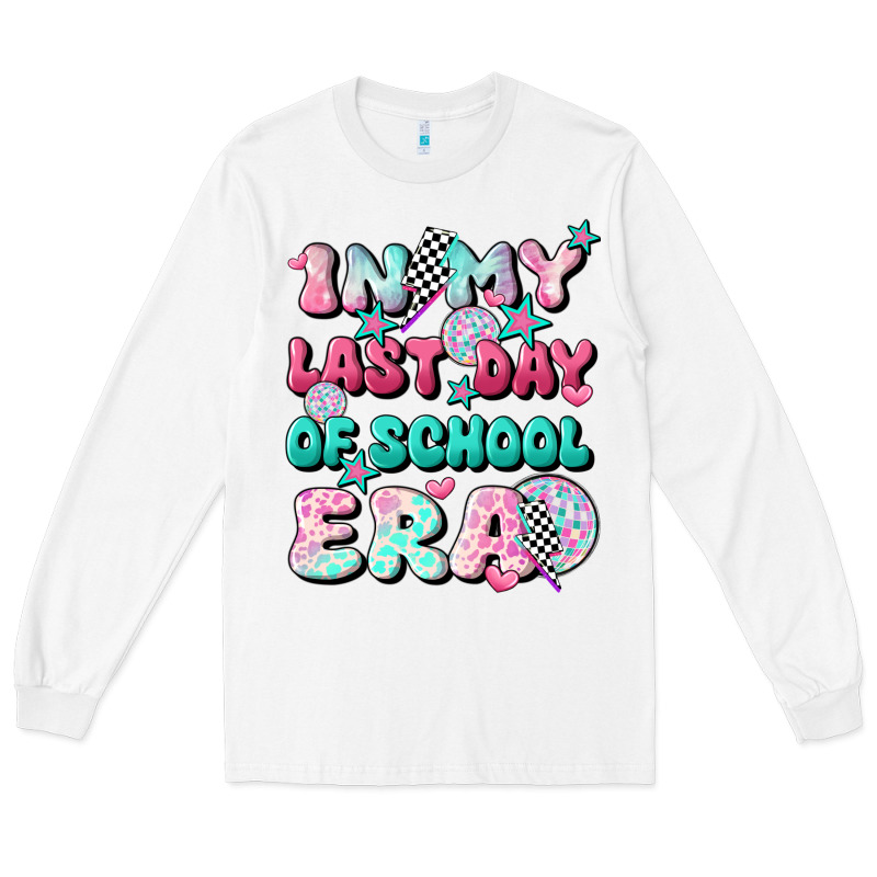 In My Last Day Of School Era Long Sleeve Tee by JahusDesignShop | Teevron