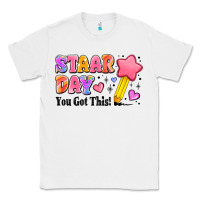 White staar day you got this Classic Tee - JahusDesignShop