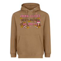 Toasted Coconut drink coffee read books be happy Heavyweight Hoodie - MaliasSmallBusiness