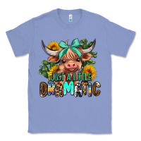 Colony Blue just a little dramatic Classic Tee - AdoDesignShop