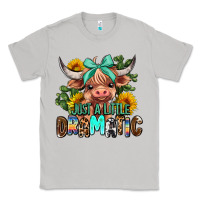 Moon Dust just a little dramatic Classic Tee - AdoDesignShop
