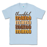 Dusty Blue thankful mama Classic Tee - BundleAndBundleShop