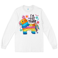 White id hit that  mexican llama pinata Long Sleeve Tee - JahusDesignShop