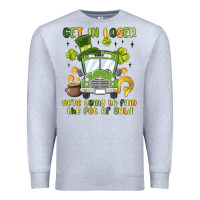 Heather Grey get in loser we re going to find the pot of gold Premium Sweatshirt - MaliasSmallBusiness