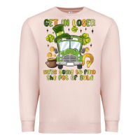 Pale Pink get in loser we re going to find the pot of gold Premium Sweatshirt - MaliasSmallBusiness