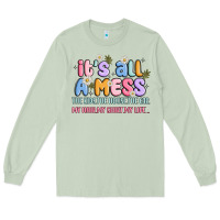 Matcha its all a mess Long Sleeve Tee - JahusDesignShop