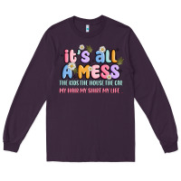Plum its all a mess Long Sleeve Tee - JahusDesignShop