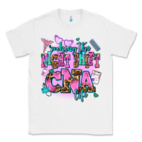 White rocking the night shift cna life Classic Tee - AdoDesignShop