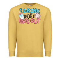 Antique Gold i drink until i pass out baby Premium Sweatshirt - MaliasSmallBusiness