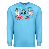 Ocean Blue i drink until i pass out baby Premium Sweatshirt - MaliasSmallBusiness