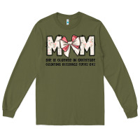 Army Green mom she is clothed in gratitude counting blessings Long Sleeve Tee - JahusDesignShop