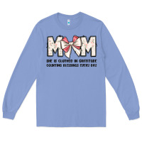 Colony Blue mom she is clothed in gratitude counting blessings Long Sleeve Tee - JahusDesignShop