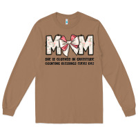Toasted Coconut mom she is clothed in gratitude counting blessings Long Sleeve Tee - JahusDesignShop