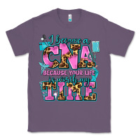 Lavender i became a cna because your life is worth my time Classic Tee - AdoDesignShop