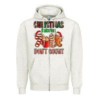 Oatmeal Heather christmas calories dont count with  christmas tree cake and cookies ad Zipper Hoodie - AdoDesignShop