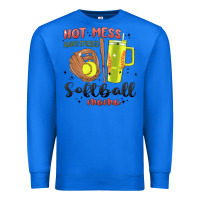 True Royal hot mess always stressed softball mama stanley cup Premium Sweatshirt - MaliasSmallBusiness
