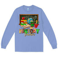 Colony Blue history teacher Long Sleeve Tee - AdoDesignShop