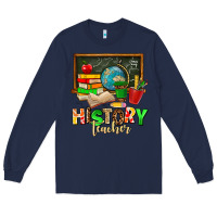 Navy history teacher Long Sleeve Tee - AdoDesignShop