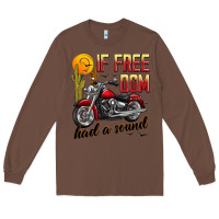 Chestnut if freedom had a sound Long Sleeve Tee - JahusDesignShop