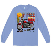 Colony Blue if freedom had a sound Long Sleeve Tee - JahusDesignShop