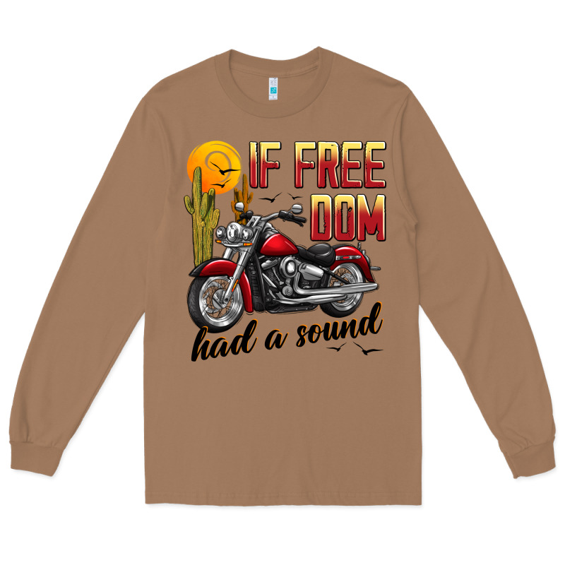 If Freedom Had A Sound Long Sleeve Tee by JahusDesignShop | Teevron