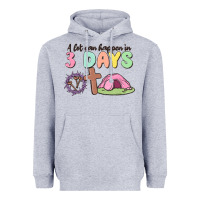 Heather Grey a lot can happen in 3 days Heavyweight Hoodie - MaliasSmallBusiness