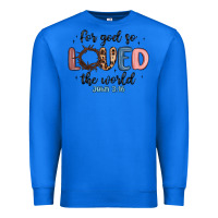 True Royal for god so loved the world Premium Sweatshirt - MaliasSmallBusiness