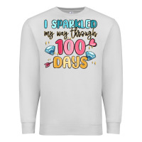 Dove Grey i sparkled my way through 100 days Premium Sweatshirt - MaliasSmallBusiness