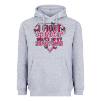 Heather Grey i fight cancer whats your super power Heavyweight Hoodie - MaliasSmallBusiness