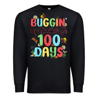 Black buggin my teacher for 100 days Premium Sweatshirt - MaliasSmallBusiness